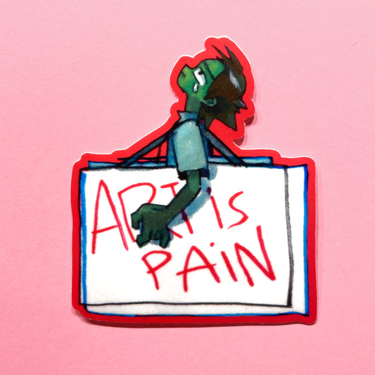 ART IS PAIN sticker by JAVVIE