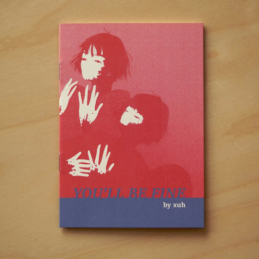 YOU'LL BE FINE comic book by XUH